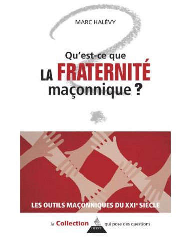 Qu'est-ce que la Fraternité maçonnique ? ( Marc HALEVY ), vendu par Eosphoros