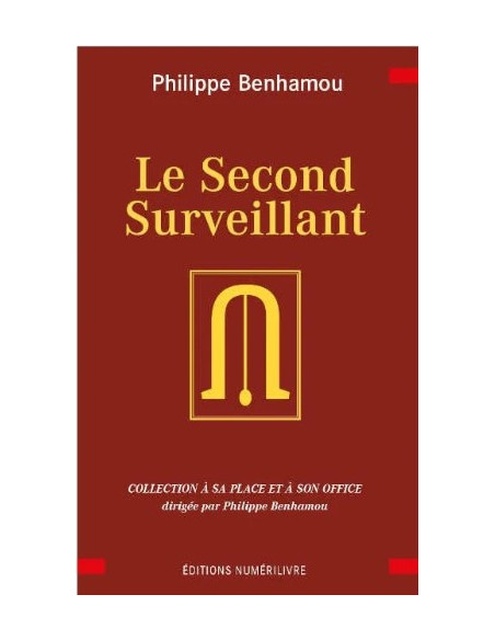 Le Second Surveillant, Phillipe BENHAMOU (vendu par Eosphoros)