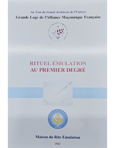 Rituel au Premier Degré Rite Émulation ( RE )