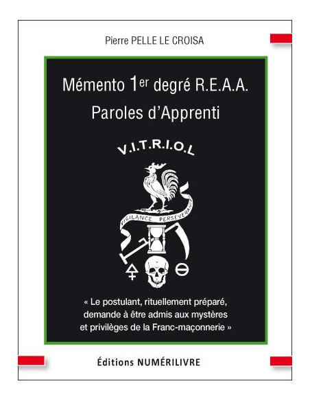 Mémento 1 er degré Paroles d'Apprenti REAA (Rite Ecossais Ancien et Accepté)