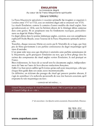 Émulation. Le troisième degré. Au Cœur de la Franc-Maçonnerie Spirituelle  Gérard Mayau   (vendu par Eosphoros)