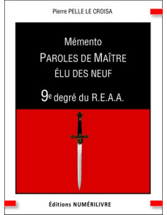 Mémento 9 éme degré REAA (Rite Ecossais Ancien et Accepté)