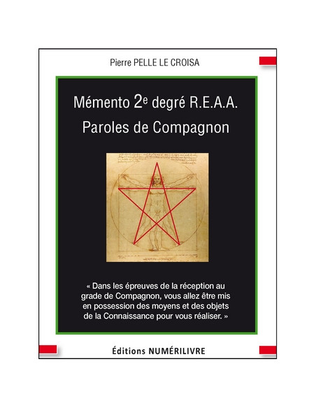 Mémento 2éme degré Compagnon REAA (Rite Ecossais Ancien et Accepté)