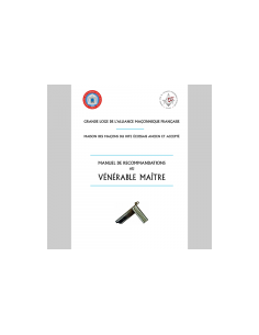 Manuel de Recommandations au Vénérable Maître REAA (Rite Ecossais Ancien et Accepté)