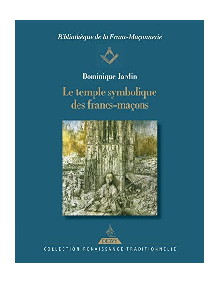 Le temple symbolique des francs-maçons ( Dominique JARDIN ), vendu par Eosphoros