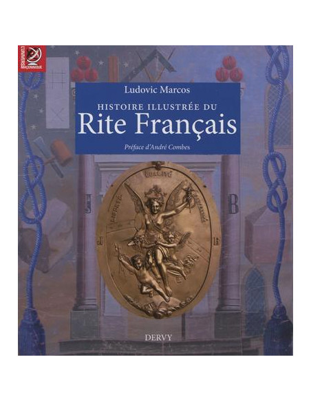 Histoire illustrée du Rite Français  (Ludovic MARCOS), vendu par Eosphoros