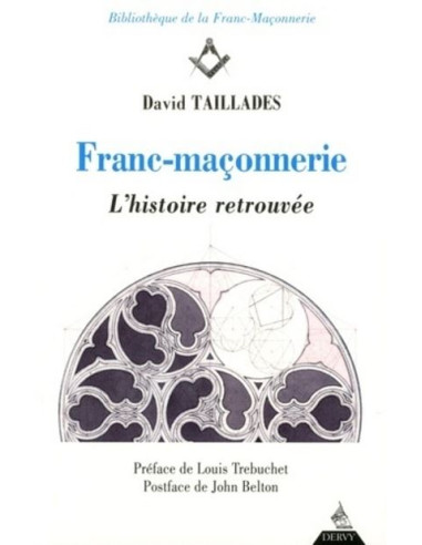 Franc-maçonnerie, L'histoire retrouvée ( David TAILLADES ), vendu par Eosphoros